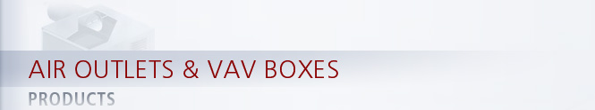 Air Outlets and VAV Boxes